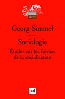 SOCIOLOGIE. ETUDES SUR LES FORMES DE LA SOCIALISATION, étude sur les formes de la socialisation