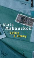 Lettre à Jimmy, récit