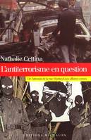 L'antiterrorisme en question: de l'attentat de la rue Marbeuf aux affaires corses, de l'attentat de la rue Marbeuf aux affaires corses