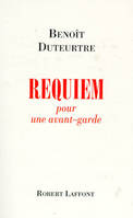 Requiem pour une avant-garde