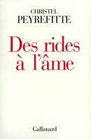 Des Rides à l'âme