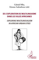 De l'exploration du multilinguisme dans les villes africaines, Exploring multilingualism in african urban cities