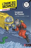 L'énigme des vacances de la 6ème à la 5ème Le secret du Titanic