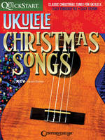 Ukulele Christmas Songs, Kev's QuickStart