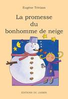La promesse du bonhomme de neige, Un roman jeunesse rempli d'humour, de tendresse et de poésie