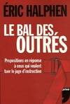 Bal des outres, propositions en réponse à ceux qui veulent tuer le juge d'instruction