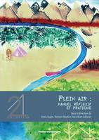 Plein air : manuel réflexif et pratique