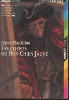 Pierre Mac Orlan Les clients du Bon Chien Jaune gallimard