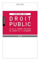 Revue du droit public et de la science politique en France et à l'étranger N°5-2022, Dossier : Le Liban et la France. Étude critique de la circulation des modèles juridiques et politiques