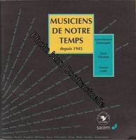 Musiciens de notre temps depuis 1945