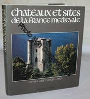 Chateaux et sites du moyen-age