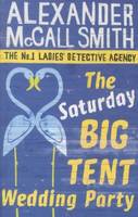 The Saturday Big Tent Wedding Party