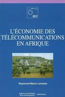 L'économie des télécommunications en Afrique