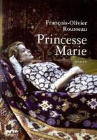 Beaux livres Princesse Marie, roman