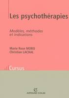 Les psychothérapies, modèles, méthodes et indications