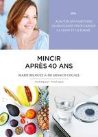 Mincir après 40 ans