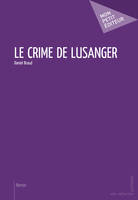 Le Crime de Lusanger