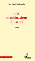 Les machinations du sable, poésie