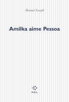 Amilka aime Pessoa