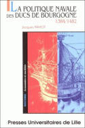 La politique navale des ducs de Bourgogne 1384-1482, 1384-1482