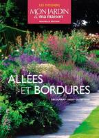 Allées et bordures, découvrir, créer, entretenir