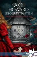 La mélodie du fantôme, Les coeurs hantés, T1