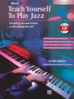 Alfred's Teach Yourself Play Jazz at the Keyboard, Everything You Need to Know to Start Playing Jazz Now!