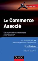 Le Commerce associé, Entreprendre autrement pour réussir