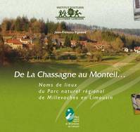 De La Chassagne au Monteil, Noms de lieux du parc naturel régional de millevaches en limousin