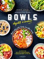 Bowls objectif minceur, Bowl cakes, Bouddha bowls, Poke Bowls ...