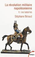 2, La révolution militaire napoléonienne