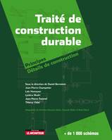 TRAITE DE CONSTRUCTION DURABLE, Principes et détails de construction