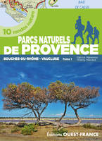 Balades dans les parcs naturels de Provence (tome 1)