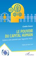 Le pouvoir du capital humain, Explorez votre potentiel avec l'approche I.M.D.E.