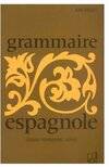 Grammaire espagnole, Classes préparatoires - Licence