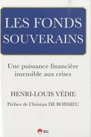 Les fonds souverains, une puissance financière insensible aux crises