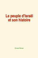Le peuple d’Israël et son histoire