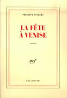 La Fête à Venise, roman