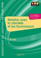 Relation avec la clientèle et les fournisseurs (A1, A2), Livre de l'élève, éd. 2009