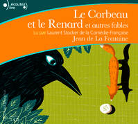 Le Corbeau et le Renard et autres fables, Et autres fables