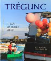 Trégunc, Le pays des pierres debout