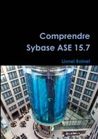 Comprendre Sybase ASE 15.7