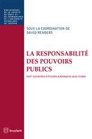 La responsabilité des pouvoirs publics, XIIes Journées d'études juridiques Jean Dabin