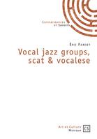 Vocal jazz groups, scat & vocalese, L'école française de vocalese