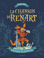 1, La Chanson de Renart, I. Le Seigneur des entourloupes