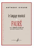 Le langage musical de Fauré, Dans le quintette n° 2 opus 115 pour piano et quatuor à cordes