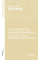 Les sciences face aux créationnismes, Ré-expliciter le contrat méthodologique des chercheurs