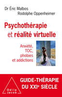 Psychothérapie et réalité virtuelle, Anxiété, TOC, phobies et addictions