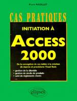 INITIATION A ACCESS 2000