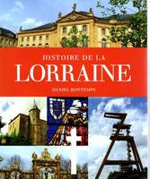 HISTOIRE DE LA LORRAINE